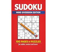 Mind Diversion Sudoku Puzzles: Sudoku Puzzles to Divert your Mind away from everyday stress | 6x9 inches - 100 puzzles + solutions | Easy to Read Print | Switch off and Indulge