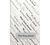 Mind Dump Journal: Brain Clearing Notebook to shift mental clutter, for stress and anxiety relief