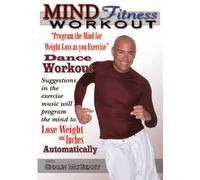 Mind Fitness Workout - Program the Mind for Weight Lo