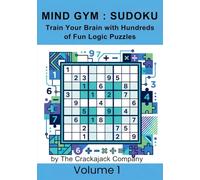 Mind Gym: Sudoku Volume 1 : 100 Sudoku Puzzles