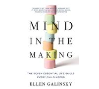 Ellen Galinsky Mind in the Making (Tascabile)