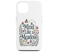 Mind Like a Meadow Calma Natura Fiori Farfalle Zen Custodia per iPhone 13