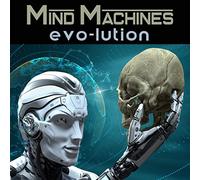 Mind machines - Evo-lution