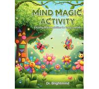 Mind Magic Activity Book: Exciting Brain Activities for Early Learners