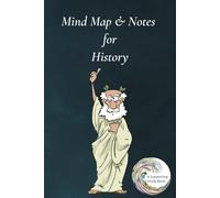 Mind Map & Notes for History: A Supporting Study Book | 6 × 9 inches | 50 Mind Maps; 50 Notes Page | Revision Study Aid