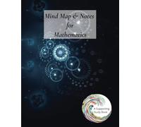 Mind Map & Notes for Mathematics: A Supporting Study Book | 8.5 × 11 inches | 50 Mind Maps; 50 Notes Page | Revision Study Aid