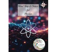 Mind Map & Notes for Physics: A Supporting Study Book | 8.5 × 11 inches | 50 Mind Maps; 50 Notes Page | Revision Study Aid