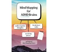 Mind Mapping for ADHD Brains Blank Mind Map Template Workbook: 110 Blank Charts, 6x9, Softcover