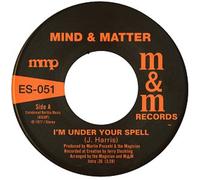 Mind & Matter - I'm Under Your Spell / Sunshine Lady