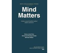 Mind Matters: A book on mental health for medical students and doctors