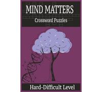 Mind Matters Crossword Puzzle: Hard to Difficult Level