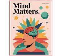 Mind Matters- mental health writing journal