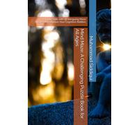 Mind Maze: A Challenging Puzzle Book for All Ages: est Your Skills with 50 Intriguing Maze Puzzles and Improve Your Cognitive Abilities