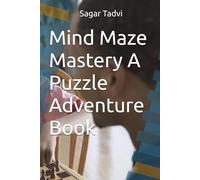 Mind Maze Mastery A Puzzle Book