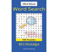 Mind Maze Word Search 80's Nostalgia: Nostalgic 1980s Word Puzzles for Adults and Teens
