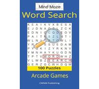Mind Maze Word Search Arcade Games: 100 Puzzles for Adults and Kids Inspired by Classic and Retro Arcade Games