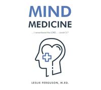 MIND MEDICINE: ...I remembered the LORD... -Jonah 2