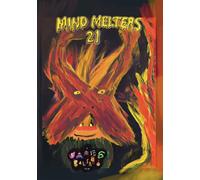 Mind Melters 21