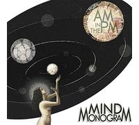 Mind Monogram - Am In The Pm