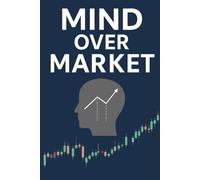 Mind Over Market: Psychologie des Tradings und Risikomanagement im Kryptomarkt