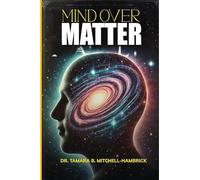 Mind over Matter