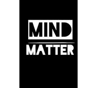 Mind Over Matter - Motivational Lined Journal Notebook (100 Pages, Solid Black Hardcover)