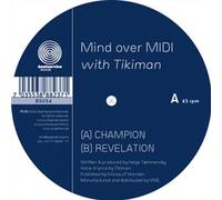 Mind Over Midi - Champion / Revelation