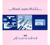 Mind Over Midi - Ice Acoustic CD