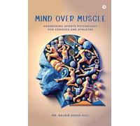 Mind Over Muscle