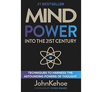 Mind Power into the 21st Century