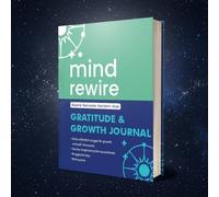 Mind Rewire: A 50-Day Guided Gratitude & Reflection Journal: Daily Prompts, Affirmations & Bad-Mood Page - By Sumedha Singh