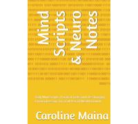 Mind Scripts & Neuro Notes: Daily Mind Scripts, Practical Tasks and Life-Changing Financial Lessons for a Full Year of Wealth Growth