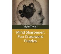 Mind Sharpener: Fun Crossword Puzzles