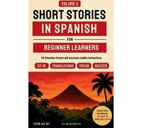 Mind Smith Short Stories in Spanish For Beginners - Volume 2 (Tascabile)