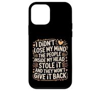 Mind Stolen by People in My Head Won't Give It Back - Custodia per iPhone 12 mini