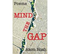 Mind the Gap: Poems: 1