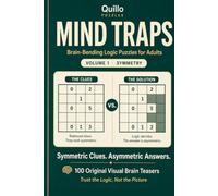 Mind Traps: Brain-Bending Logic Puzzles for Adults: 100 Visual Brain Teasers That Trick Your Eye - Trust the Logic, Not the Picture (Volume 1: Symmetry)