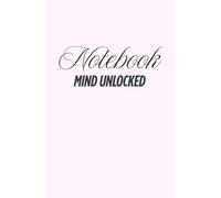 Mind unlocked: Notebook light pink: Unlock ideas, thoughts & growth; Notebook lined; A5; 80 pages; hardcover