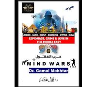MIND WARS: Espionage, Crime and Love in the Middle East