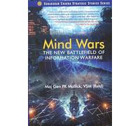 Mind Wars: The New Battlefield of Information Warfare