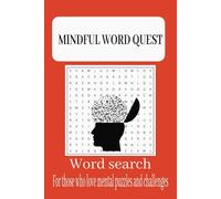 Mind Word Search Puzzle Book: Engaging Word Search Puzzles on the Mind, Brain, Consciousness and More | 6x9 inches, 110 pages | 50+ Puzzles ...