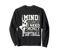 Mind Your Business Ho Bisogno di Soldi per pagare per Il papà Softball Felpa