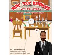Mind Your Manners with Mr. Lovings: Getting To Know Your Utensils