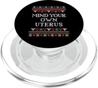 Mind Your Own Uterus Christmas Women's Rights Ugly Sweater PopSockets PopGrip per MagSafe