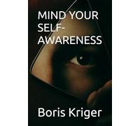 MIND YOUR SELF-AWARENESS