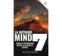 MIND7: QUAND LA PERFORMANCE DEVIENT ACCESSIBLE ET DURABLE