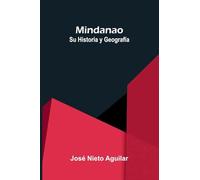 Mindanao: Su Historia y Geografía