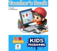 Mindaugas Ramanauskis Kensho Koyama Kids Programming 1 (Tascabile)