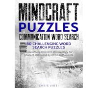 MindCraft Puzzles: Aviation Communication Word Search: 80 Challenging Word Search Puzzles to Reinforce Pilot/ATC Phraseology for Student Pilots and Aviation Enthusiasts