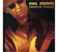 MINDELIS, NUNO - TWELVE HOURS